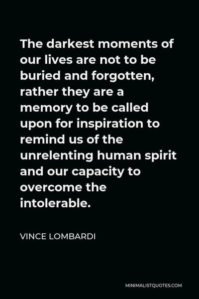 Lombardi's Advice to Us During Times That Try Our Souls...
