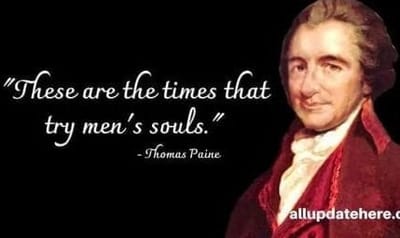 Founder's Note... Thomas Paine, The Crisis, Published In 1776 to 1783